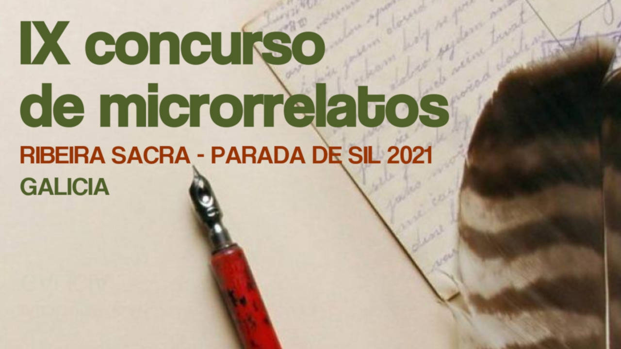 IX Edición del concurso de microrelatos Ribeira Sacra-Parada de Sil 2021 (Concello de Parada de Sil)