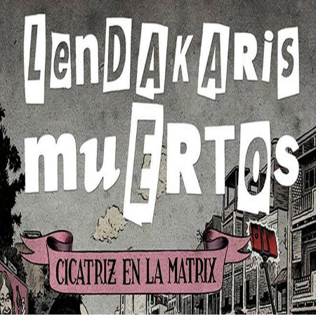 Lendakaris Muertos