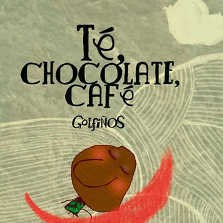 Té, chocolate, café de Golfiños